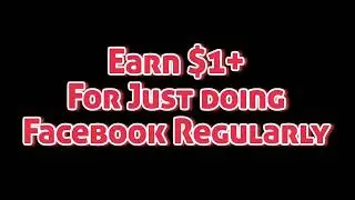 Start home business make $1 Monthly for doing regular facebook