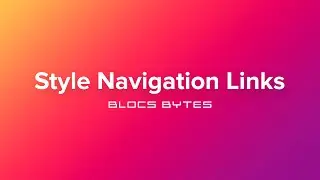How to Style Navigation Links
