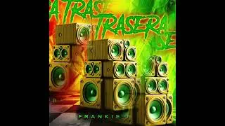 Frankie Boy (Esa Trasera)