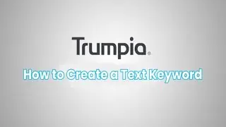 How to Create a Text Keyword Using Trumpia's SMS Marketing Software | Text Message Automation