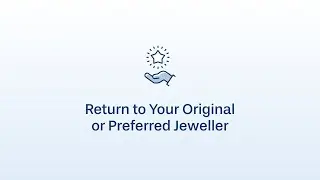 Return to Your Original or Preferred Jeweller - Q Report Jewellery Insurance