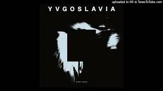 Yvgoslavia - Enemigos [2023]