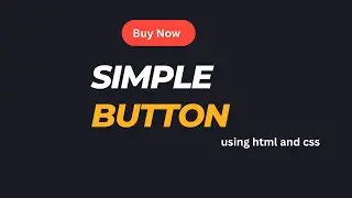 Simple button design css | html | bascis of html
