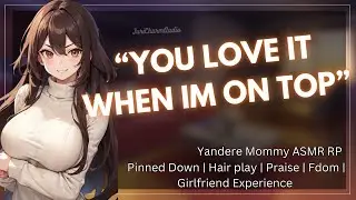 ASMR || Yandere Mommy Pins You Down And Praises You [Mommy] [Yandere] [Clingy] [Cuddles]