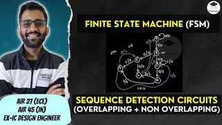 🔥FSM || Sequence Detection Circuit || Overlapping & Non-Overlapping || PrepFusion