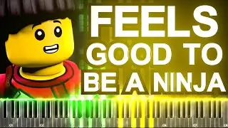 LEGO Ninjago - Feels Good To Be A Ninja | Synthesia Piano Tutorial