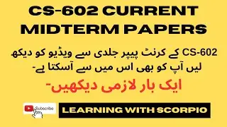 CS602 Current midterm Paper 2023|CS602 Current paper spring 2023|cs602 midterm current paper