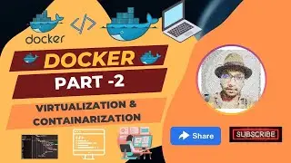 Virtualization & Containerization |Docker Tutorial