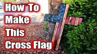 Rustic Wooden American Flag Cross | DIY Woodworking Project | Step-By-Step