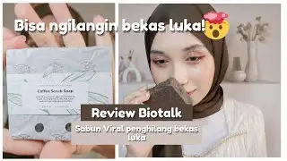 REVIEW BIOTALK - sabun untuk bekas luka