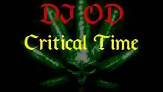 DJ OD - Critical Time