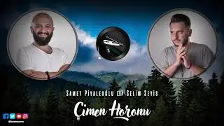 Samet Piyaleoğlu & Selim Seyis - Çimen Horonu (Yakup Atalay) ✔