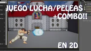 Unreal Engine 4: Juego lucha/peleas + COMBO en 2D