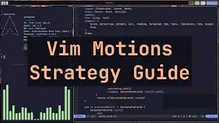 Vim Motions Strategy Guide