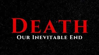 Every Philosophical Argument About Death Explained