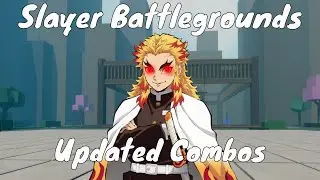 UPDATED Slayer Battlegrounds Combos