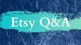 (Q&A) Etsy Shop Tips and Tricks - Etsy Ads and Etsy SEO