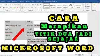Cara Merapikan TITIK DUA sejajar di  MICROSOFT WORD