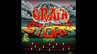 Brainstorm Riddim