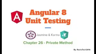 Chapter 26 Private method | Angular Unit Testing | Jasmine | Karma
