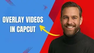 How to Overlay Videos in CapCut Fast and Easy!