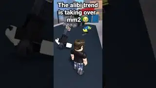 The Alibi trend is taking over MM2 😭 #roblox #mm2 #shorts