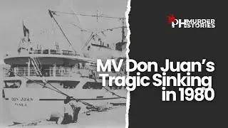 Negros Navigation: The Tragic Sinking of M/V Don Juan (1980) | PH Murder Stories