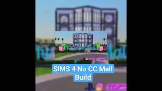 No CC Sims 4 Mall Build 