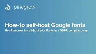 How-to self-host Google fonts in your website project created with Pinegrow