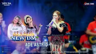 DUA LALAKI - ADE ASTRID | NEW DM | GLOBAL STUDIO