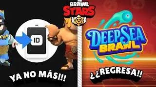 ¿¿YA NO MÁS SUPERCELL ID??😱¡¡REGRESA DEPSEEABRAWL!!💦