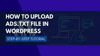 how to add Adsense ads.txt file in wordpress without plugin