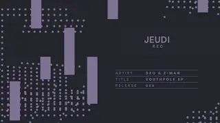 JEU025 I Deo & Z-Man -  Bocko Schons (Original Mix)