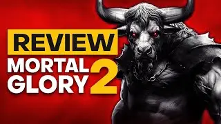 Mortal Glory 2 Review