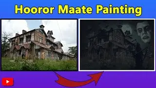 Horror Matte Painting | PHOTOSHOP | release - Shabaz Khan | 