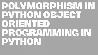 Polymorphism in Python Object Oriented Programming In Python-49