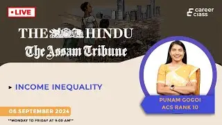 Understanding Income Inequality | Live Current Affairs with Punam Gogoi (ACS Rank 10) |