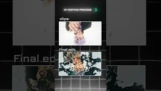 My Editing process 