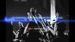 DJ JanJake Remix_Hillsong - What a Beautiful Name (Trap Mix)