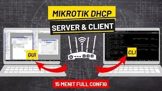 Cara Setting DHCP Server & Client MikroTik (Lengkap via Winbox & CLI)