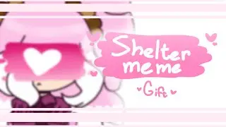 Shelter meme || Gift for Vika mod:3 || Flipaclip
