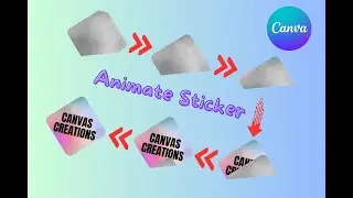 How to Create Animated Stickers in Canva | Easy Tutorial