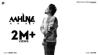 AAHLNE (Official Song) : A Kay | Jay Dee