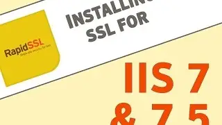 Install an SSL Certificate for Microsoft 2008 & 2012 IIS 7 & IIS 7.5