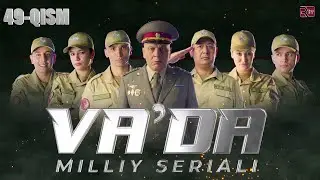 Va'da 49-qism (milliy serial) Вада 49-кисм (миллий сериал)