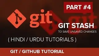 Learn Stash Command - Learn Git and Github - Part #4