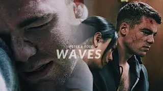 Peter & Rose || Waves [the night agent]