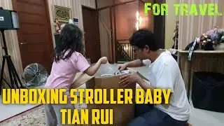 #Babystroller Unboxing Stroller baby Tian Rui  cocok untuk Travel.