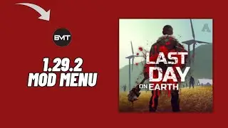 Last Day on Earth Survival Mod Menu 1.29.2 (BMT) Para Android 2024! | Bien Explicado.