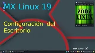 MX Linux 19 Configuración de escritorio  e idioma | tutorial